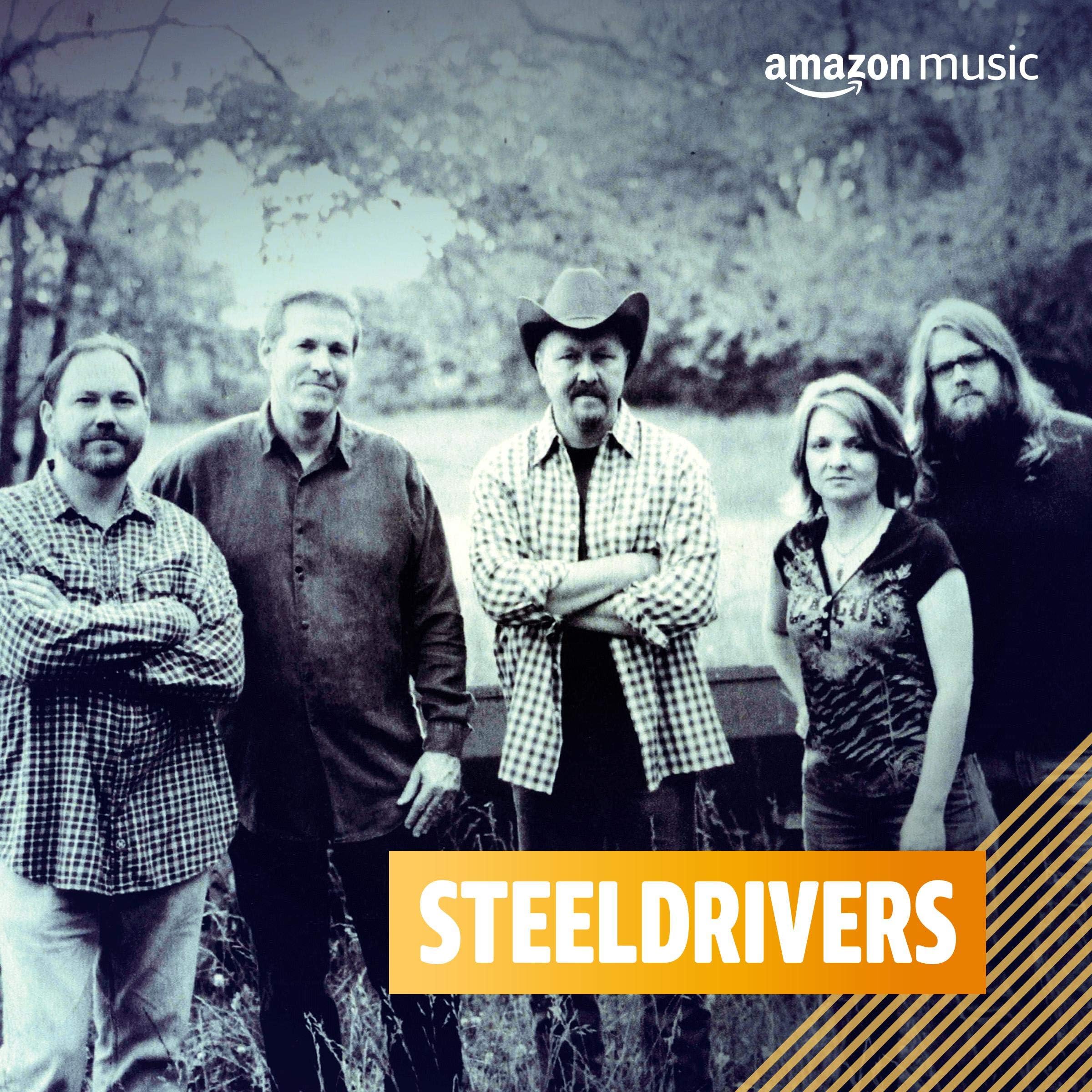 The Steeldrivers on Amazon Music Unlimited