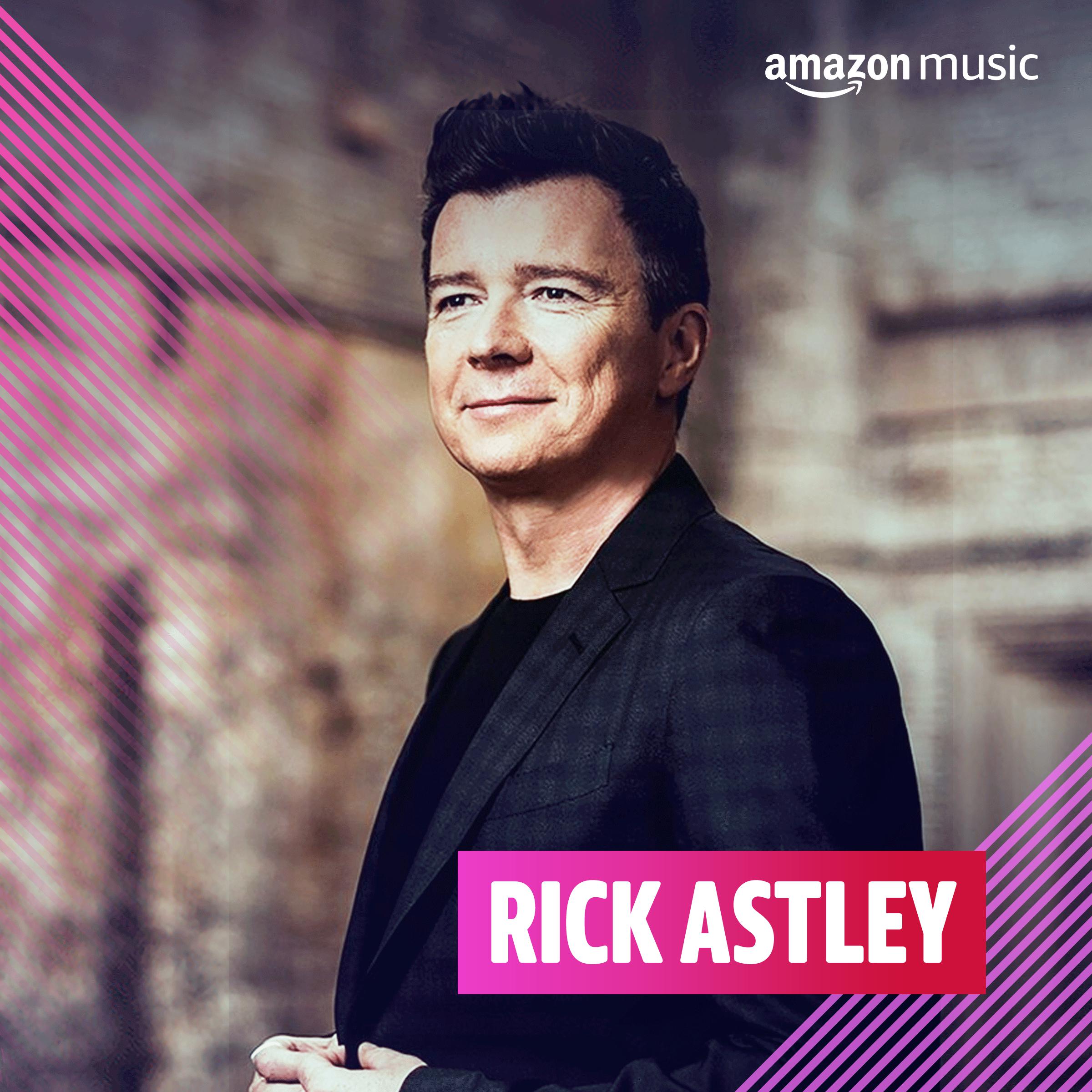 Spiele Rick Astley auf Amazon Music ab