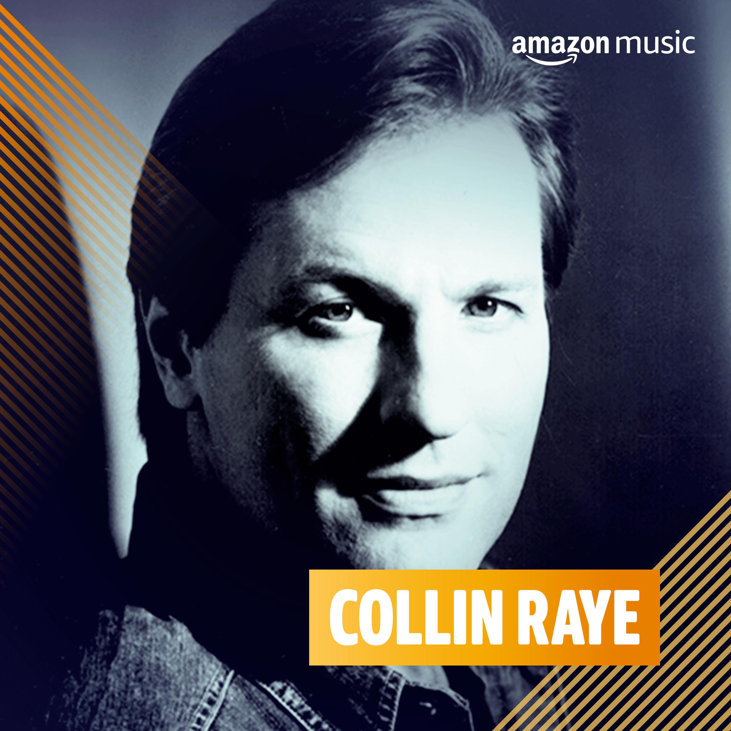 Collin Raye on Amazon Music Unlimited