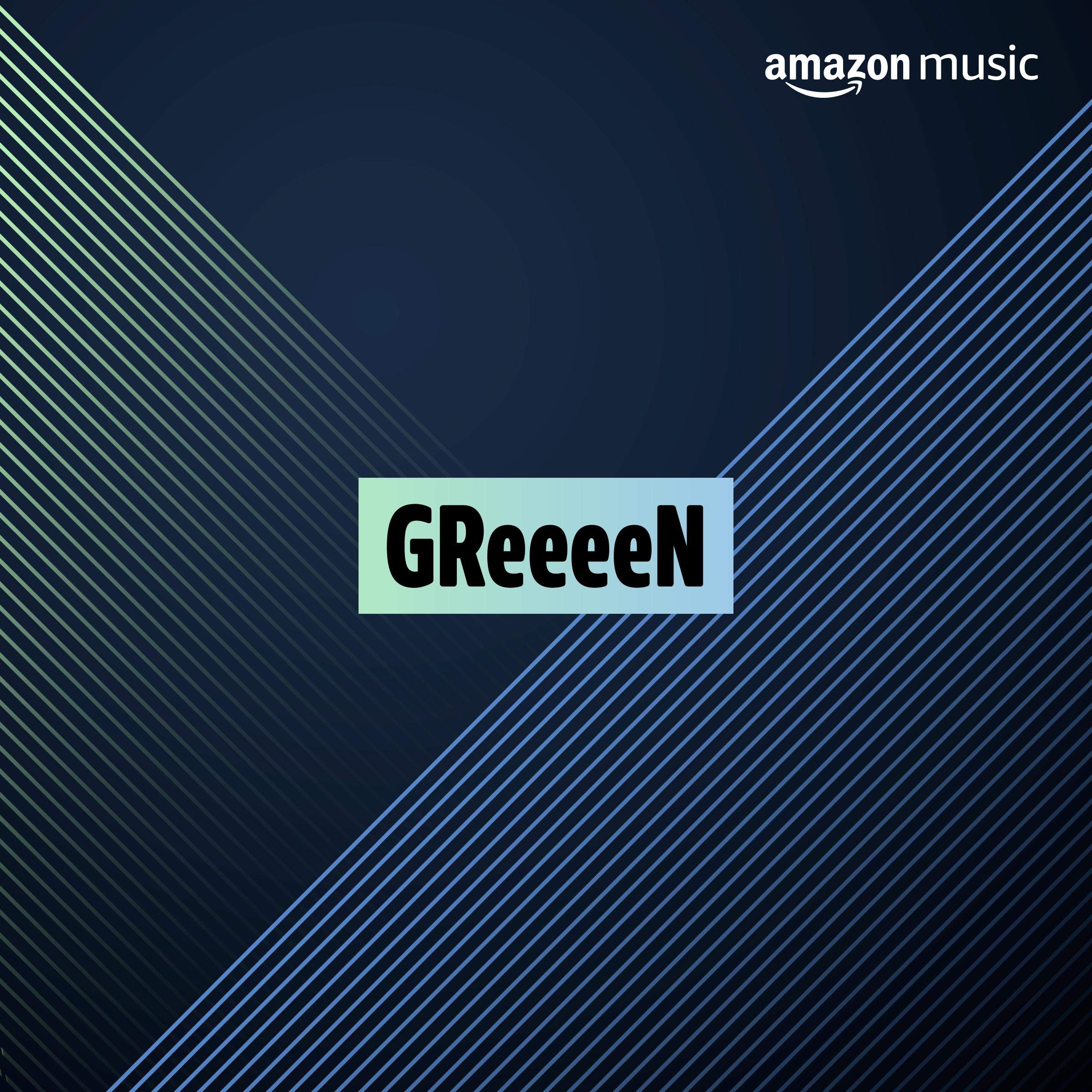 GReeeeNをAmazon Musicで