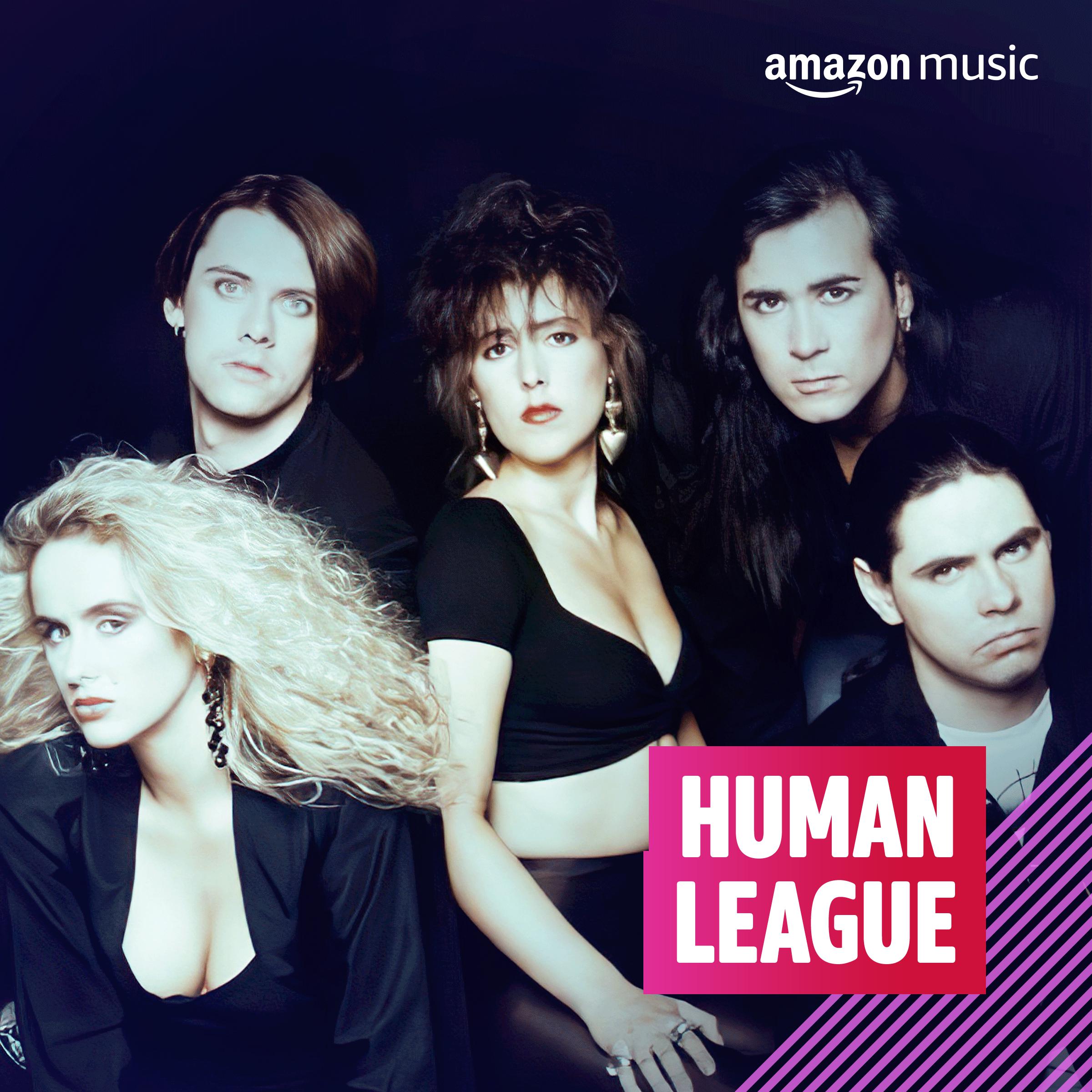 The Human League On Amazon Music Unlimited The Human League On Amazon Music Unlimited