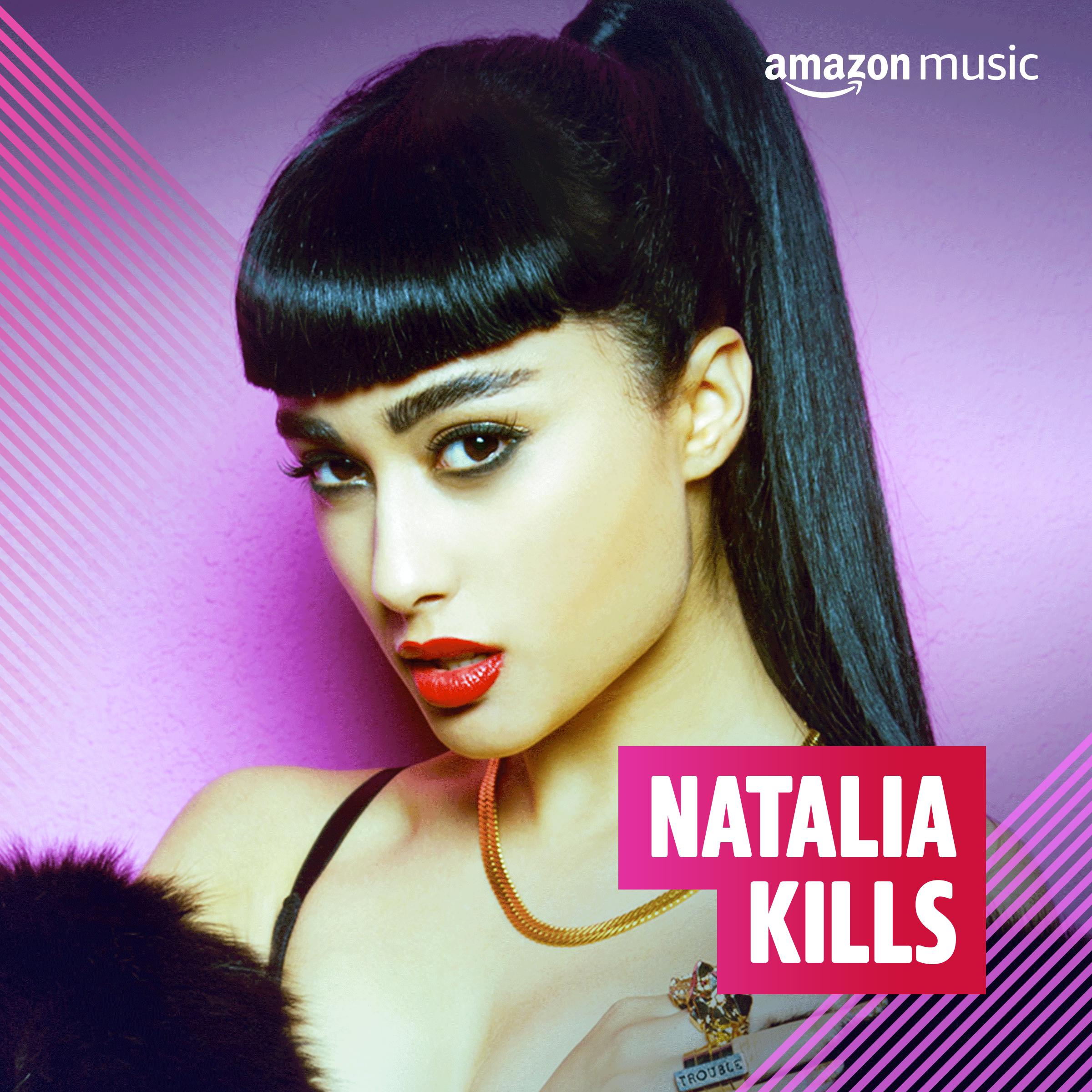 Play Natalia Kills on Amazon Music