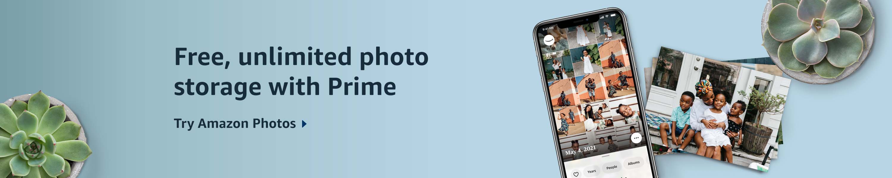 Free, unlimited photo storage with Prime. Try Amazon Photos.