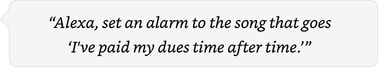 Alexa, wake me up