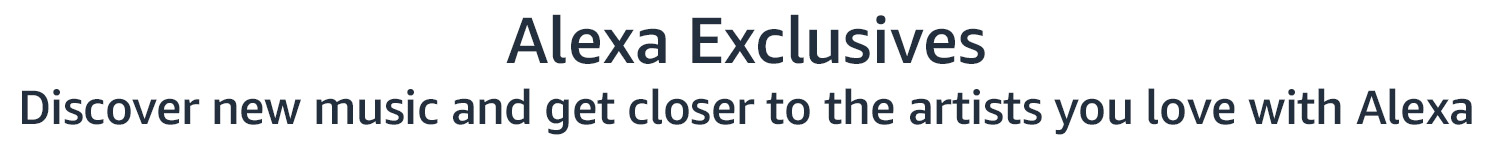 Alexa Exclusives