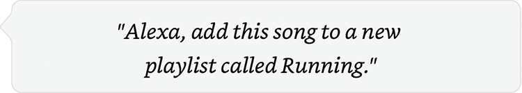 Alexa, add this to the running playlist