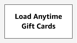 Load Anytime Gift Cards