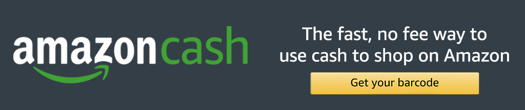 Amazon Cash: The fast, no fee way to use cash to shop on Amazon