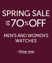 Spring Sale: Up to 70% Off Select Men's and Women's Watches