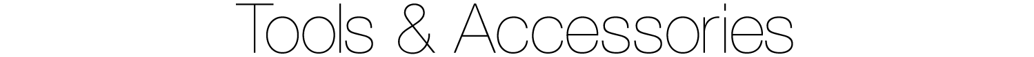 Tools & Accessories