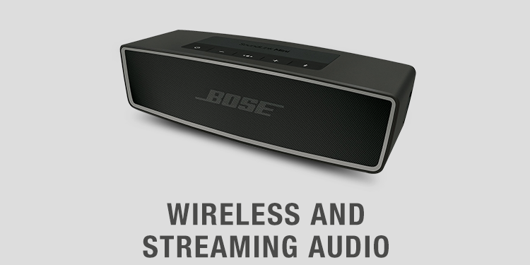 Wireless &amp; streaming audio