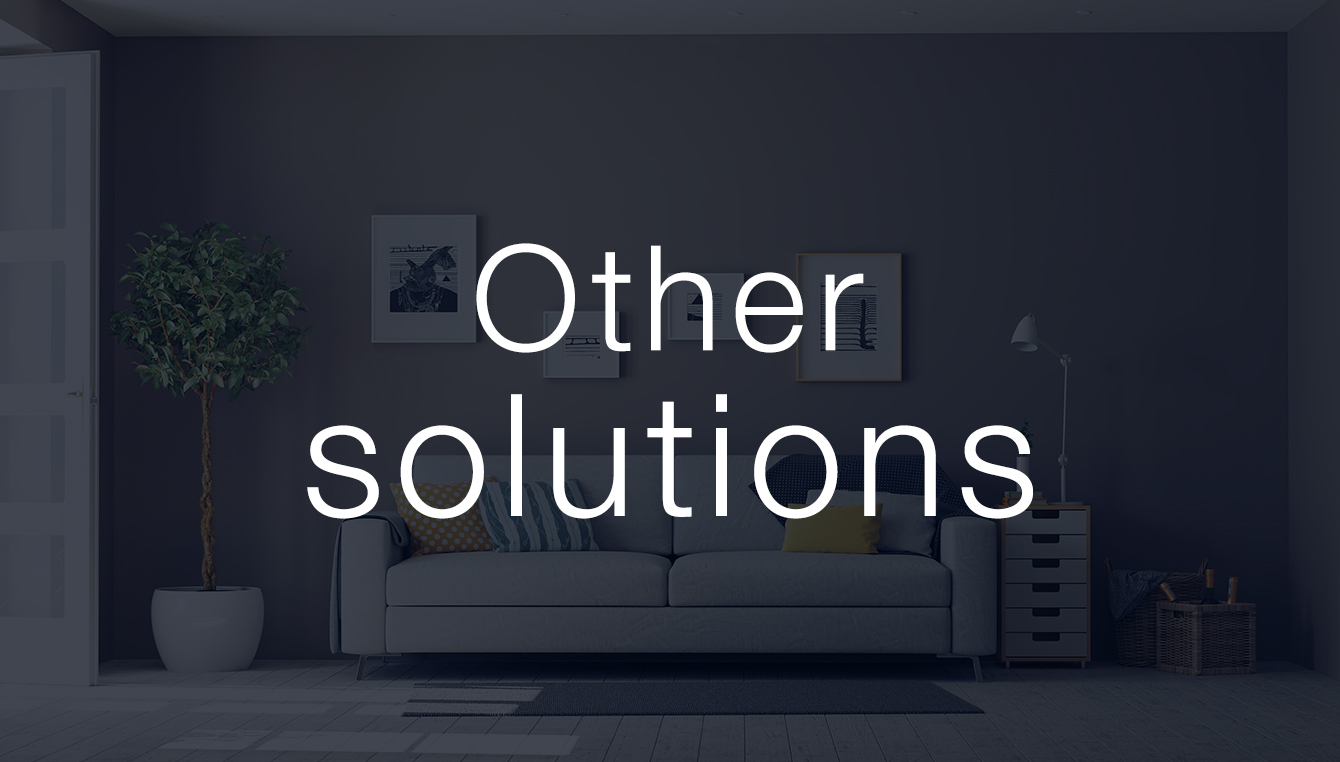 Other solutions
