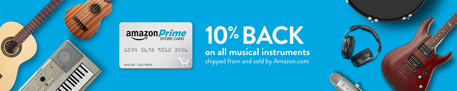 10% back on all musical instruments shipped from and sold by Amazon.com