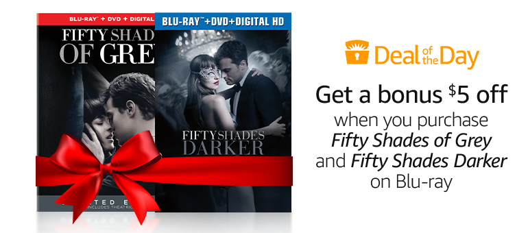 Buy &#034;Fifty Shades of Grey&#034; on Blu-ray and get $5.00 off your &#034;Fifty Shades Darker&#034; Blu-ray pre-order