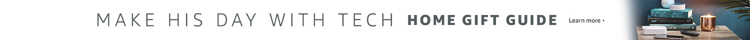 Make his day with tech: Home Gift Guide
