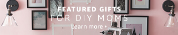 Featured Gifts for DIY Mom