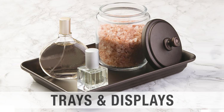 Trays &amp; Displays