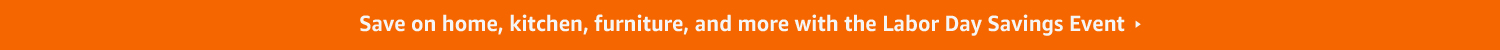 Save on home, kitchen, furniture, and more with the Labor Day Savings Event