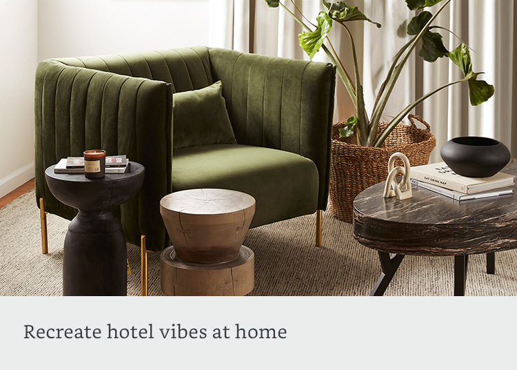 Recreate hotel vibes at Home