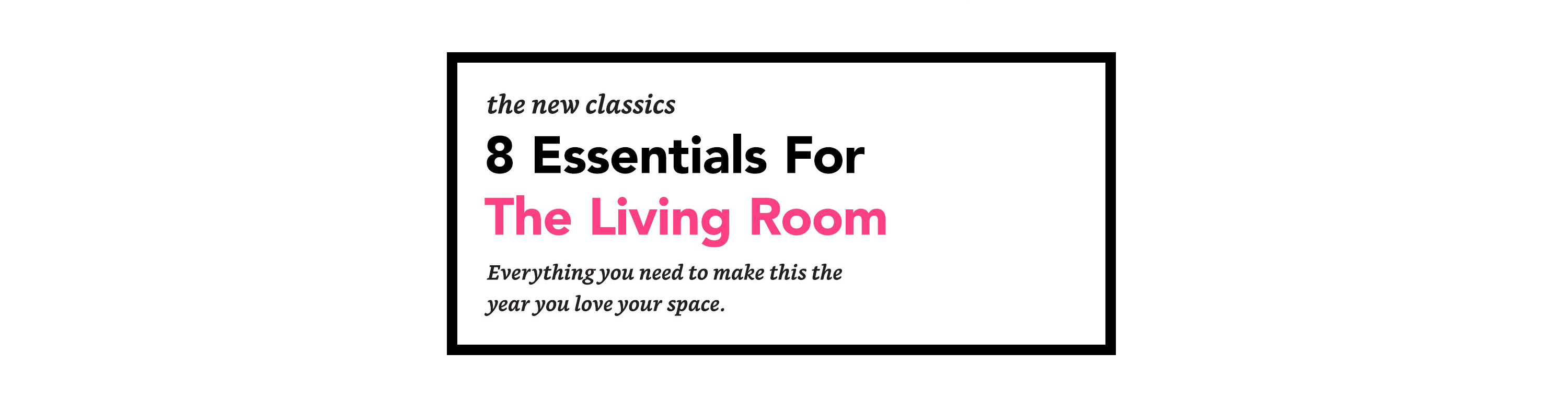 8 Essentials for the Living Room Home & Kitchen