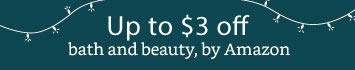 Up to $3 off bath and beauty by Amazon