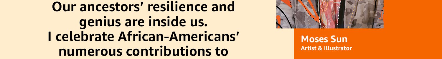 is every day. Our ancestors' resilience and genius are inside us. I celebrate African-Americans' numerous contributions