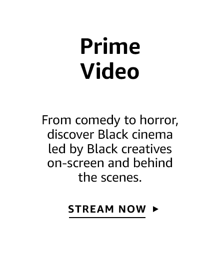 Prime Video  Discover Black cinema led by Black creatives on-screen and behind the scenes.  Click to stream now