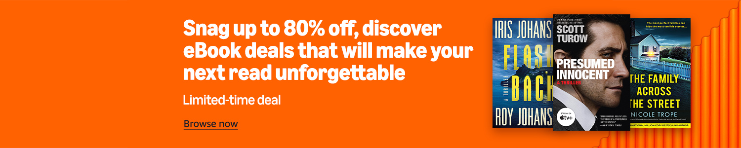 Limited-time deal: Snag up to 80% off, discover eBook deals that will make your next read unforgettable
