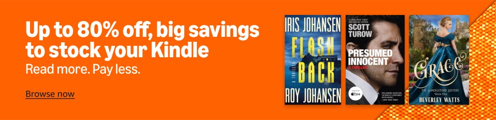 Read more. Pay less. Up to 80% off, big savings to stock your Kindle