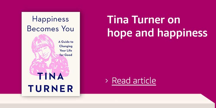 Tina Turner on hope and happiness