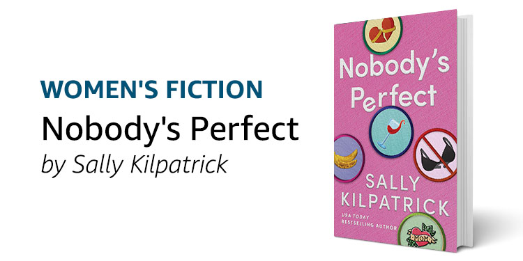Nobody's Perfect by Sally Kilpatrick