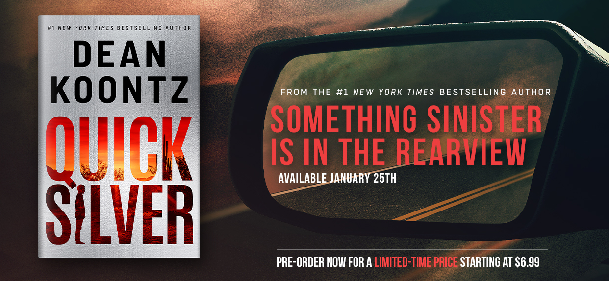 Quicksilver by Dean Koontz | Pre-Order Now for a limited-time price starting $6.99