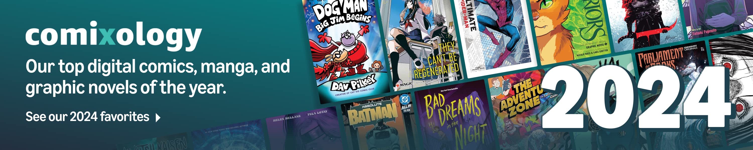 Comixology Our top digital comics, manga, and graphic novels of the year. See our 2024 favorites.