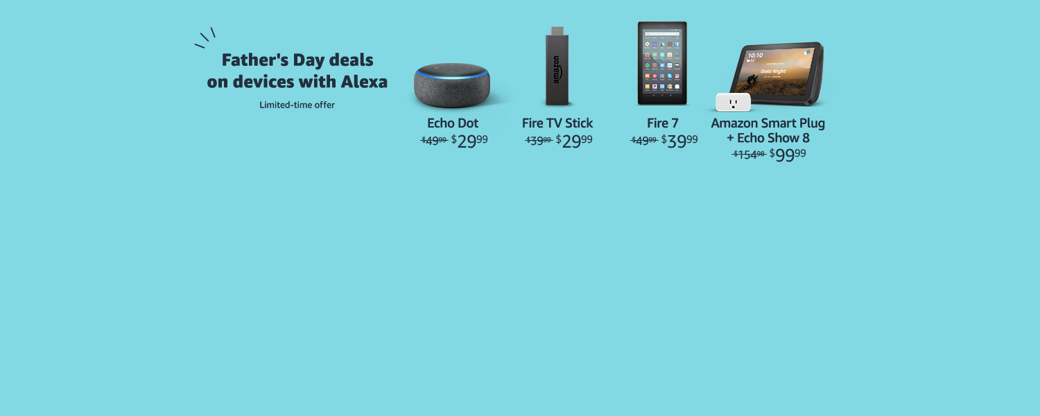 Father's Day deals on Devices with Alexa