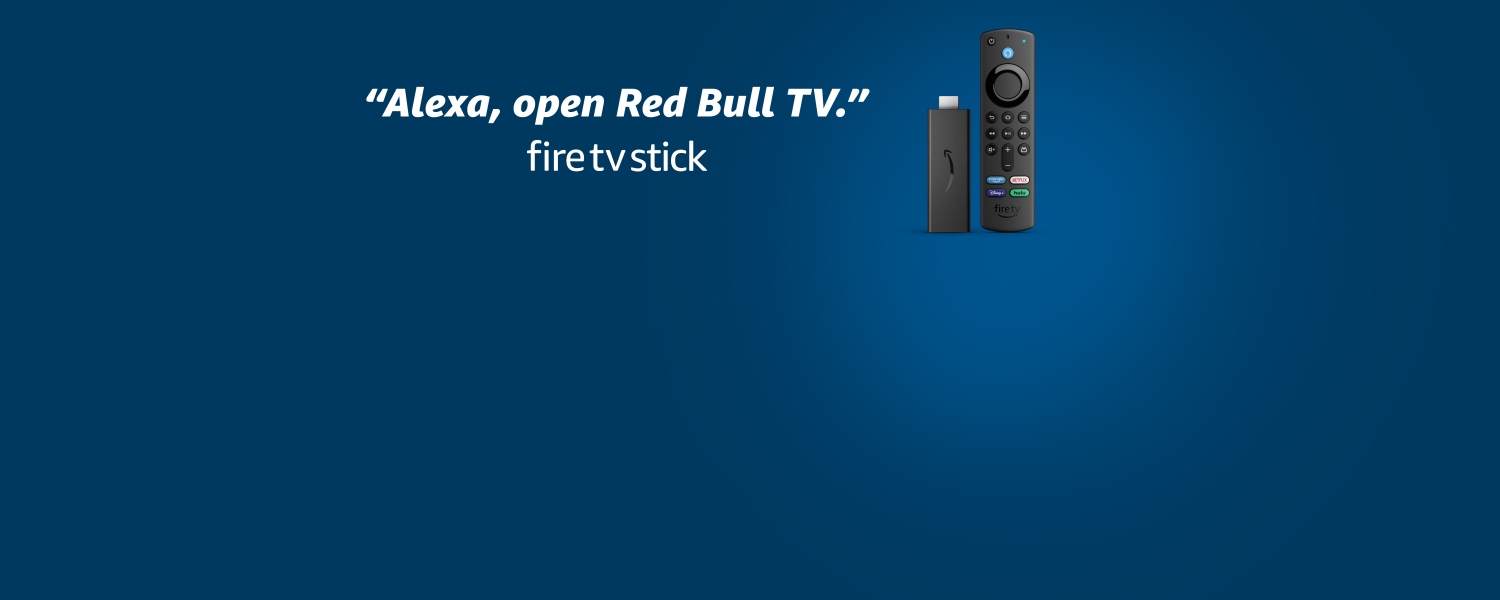 Alexa, open Red Bull TV. Fire TV Stick.