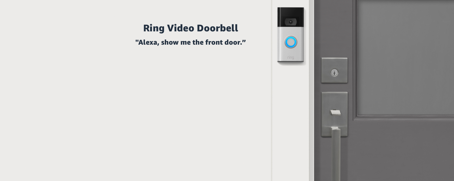 Ring Video Doorbell. Alexa, show me the front door.