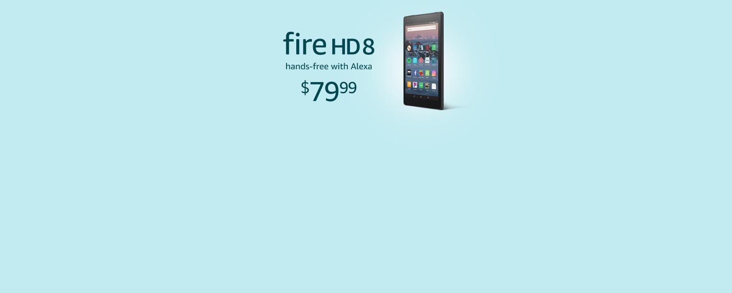 Fire HD 8 hands-free with Alexa. $79.99