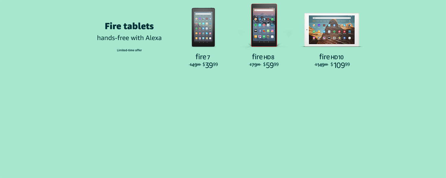 Fire Tablets hands-free with Alexa. Limited-time offer.