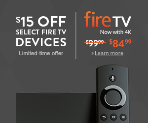 $15 OFF Select Amazon Fire TV Devices