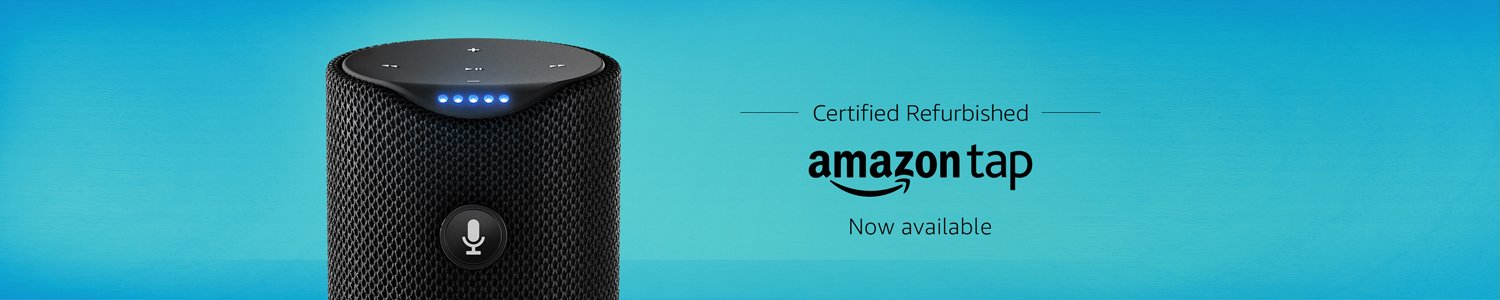 Certified Refurbished Amazon Tap now available
