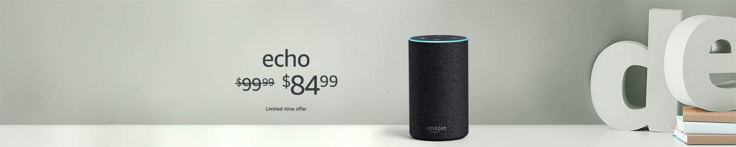 Echo | $84.99 | Limited-time offer