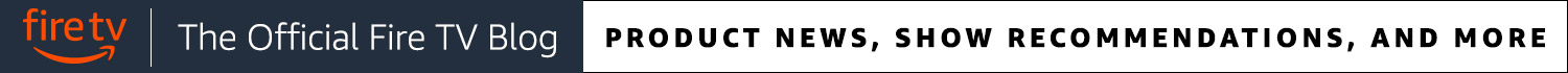 Fire TV Blog