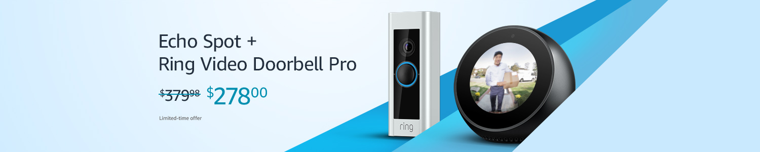 Echo Spot + Ring Video Doorbell Pro - $278.00