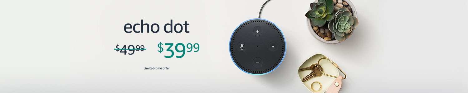 Echo Dot | $39.99 | Limited-time offer