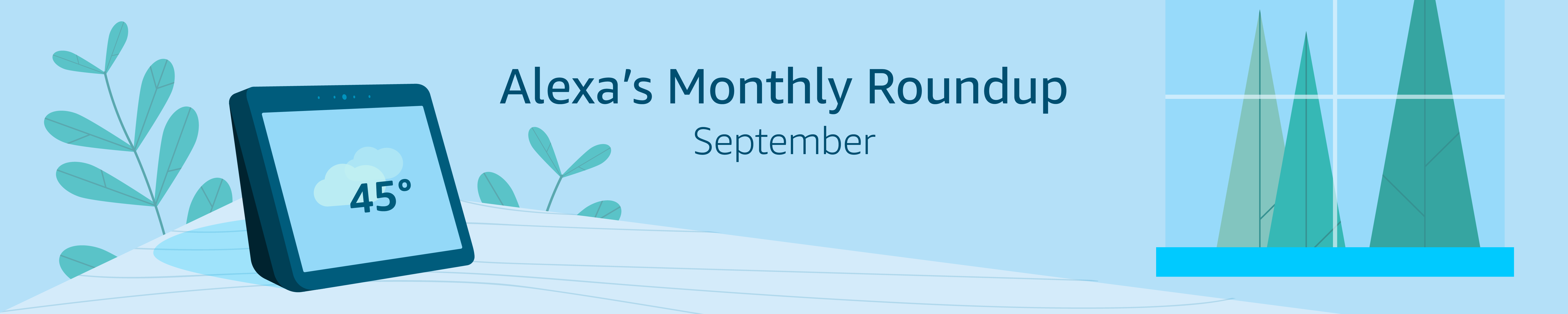 Amazon What s New With Alexa Blog Alexa Monthly Roundup September
