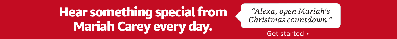 Alexa, open Mariah's Christmas Countdown