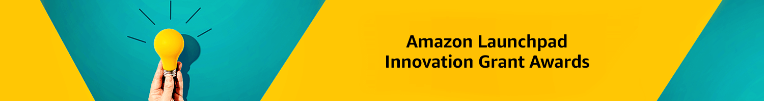 Amazon Launchpad Innovation Grant