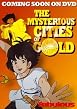 Watch Mysterious Cities Of Gold Online Free