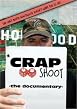 Watch Crap Shoot Online Free