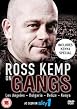 Watch Ross Kemp On Gangs - Los Angeles / Bulgaria / Belize / Kenya Online Free